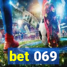 bet 069